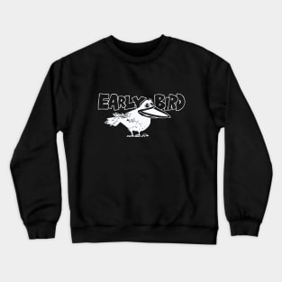 Early Bird Crewneck Sweatshirt